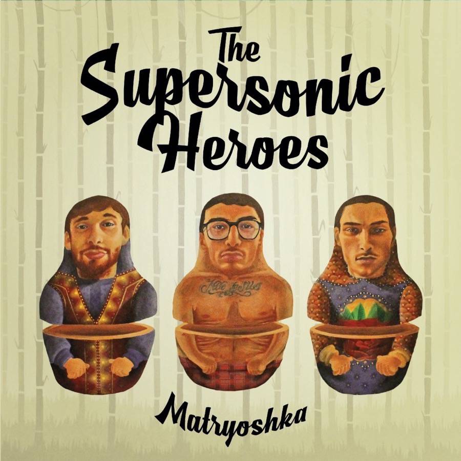 thesupersonicheroesmatryoshkacover