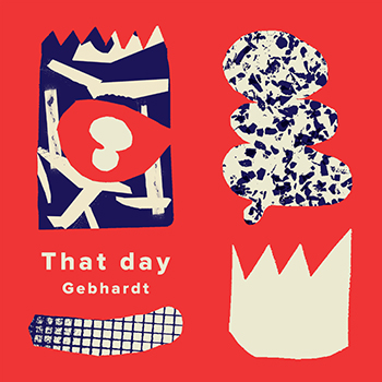 gebhardtthatdaycoverjpg