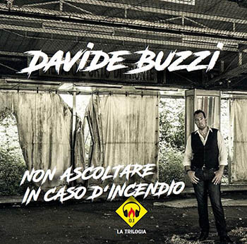 davidebuzzinonascoltareincasodincendiocover