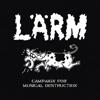 larmcampaignformusicaldestructioncover